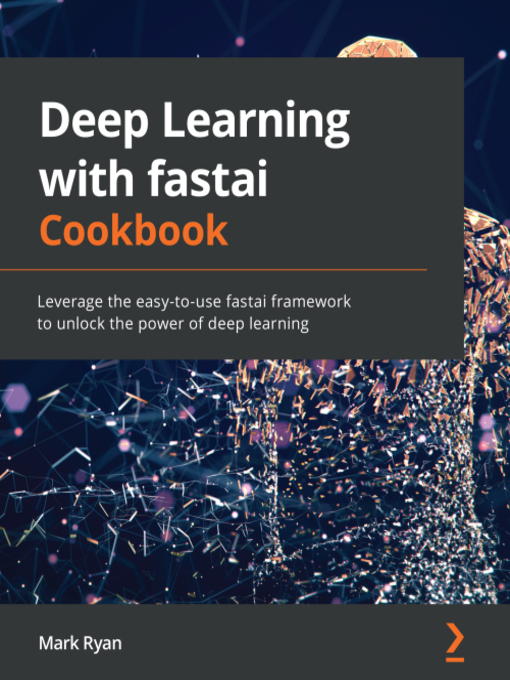 Cover image for Deep Learning with fastai Cookbook